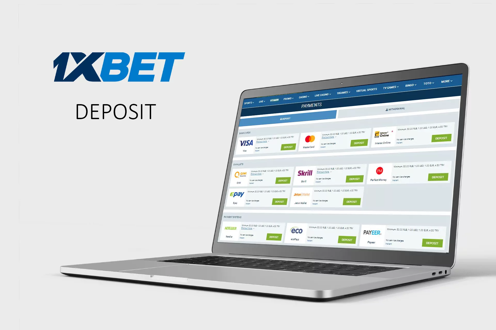 Top up your betting account using any payment system.
