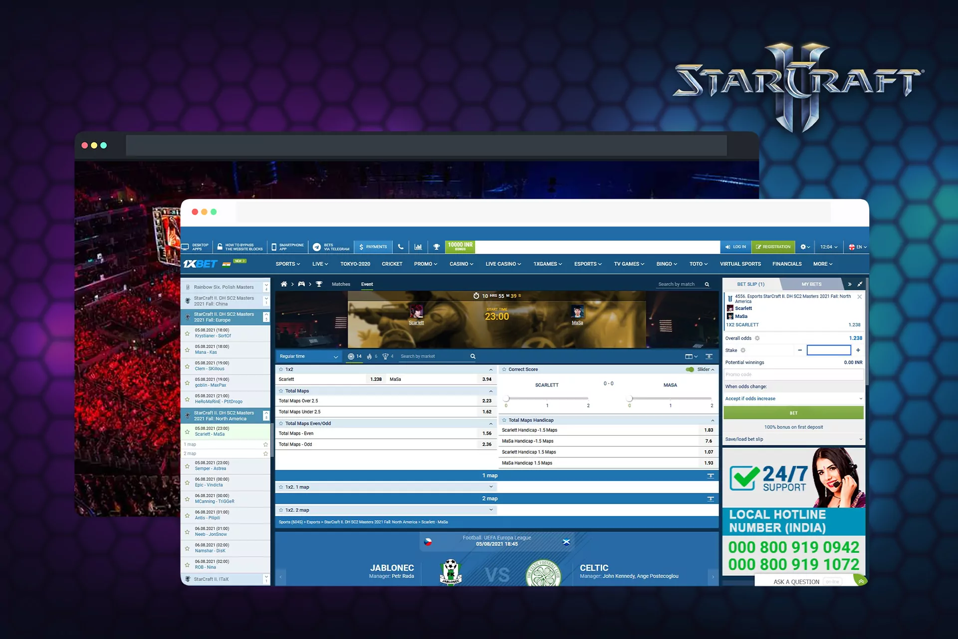 Choose the match of Starcraft II and place your bet.