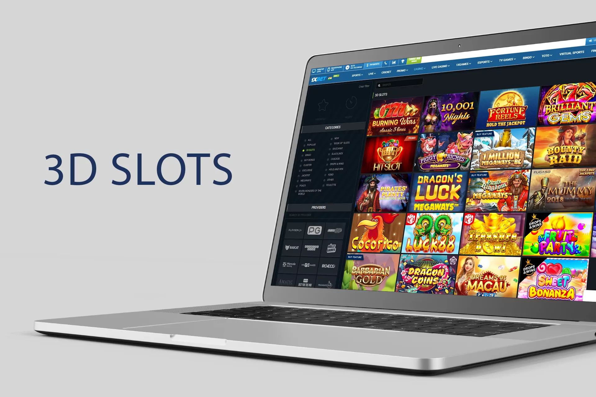 3D Slots are available at 1xBet in India.