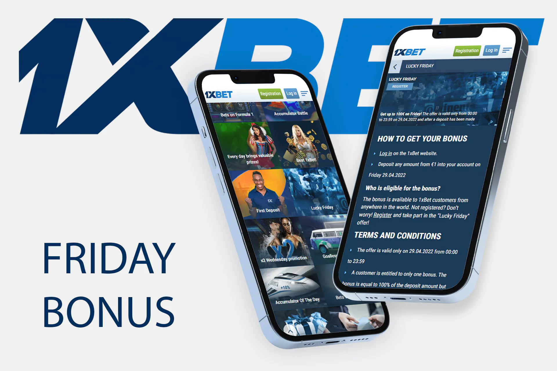 Users of the 1xBet app receive a bonus every Friday.