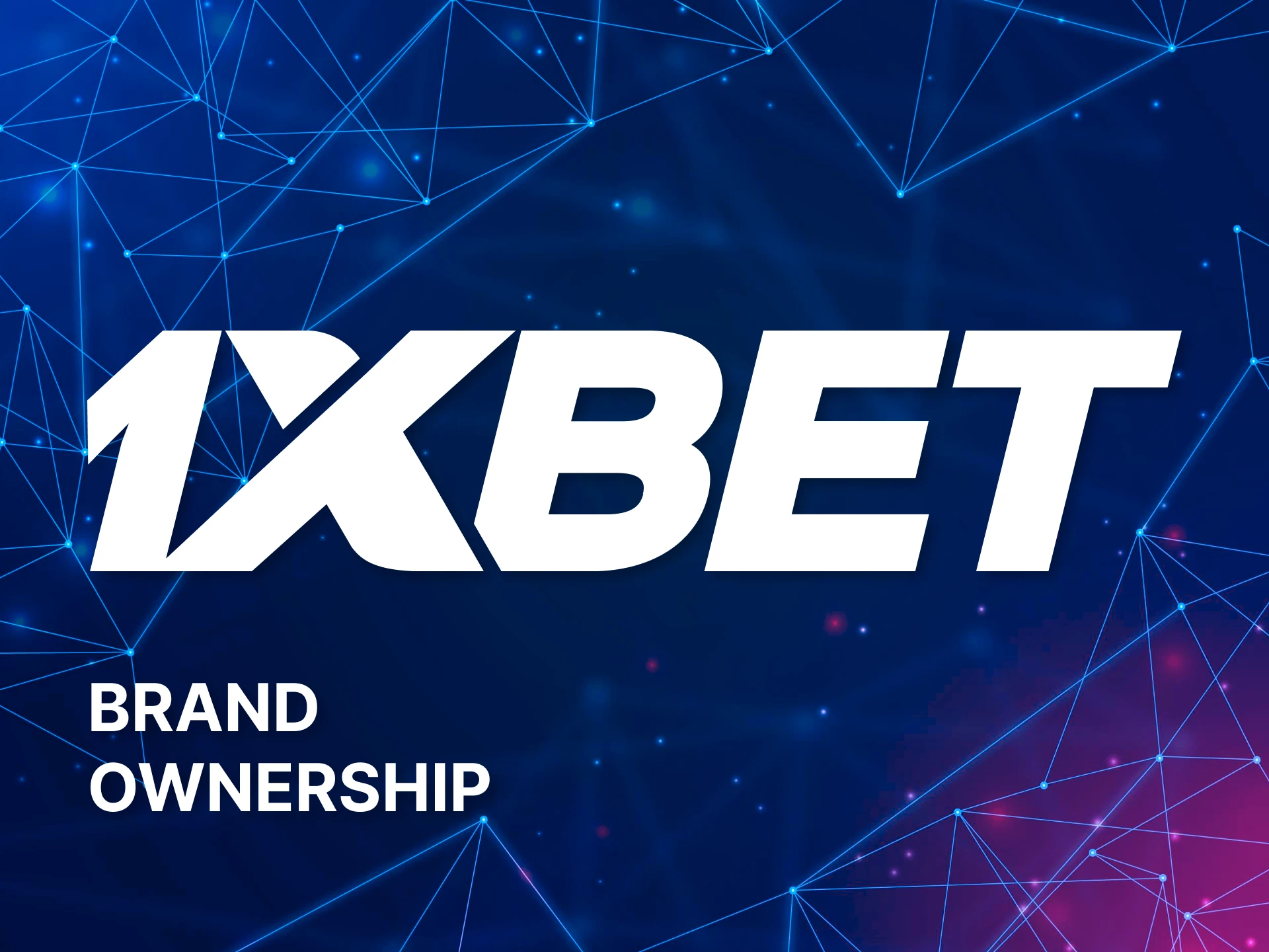 The 1xBet brand cannot be used or changed by anyone other than the company itself.