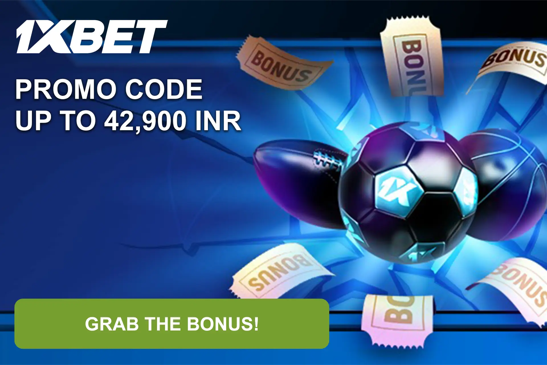1xBet offers a sports bonus with our promo code up to 42,900 rupees for new players from India.